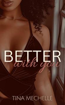 Better With You