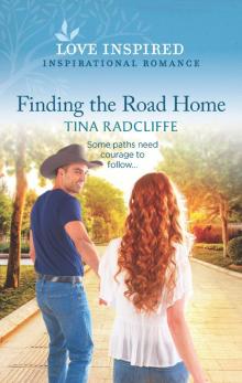 Finding the Road Home Finding the Road Home