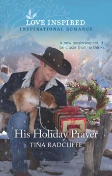 His Holiday Prayer His Holiday Prayer