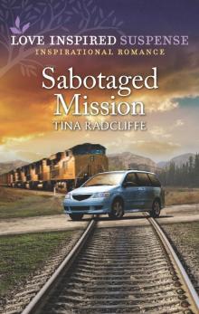 Sabotaged Mission Sabotaged Mission