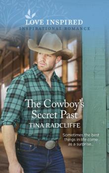 The Cowboy's Secret Past The Cowboy's Secret Past