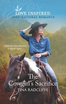 The Cowgirl's Sacrifice The Cowgirl's Sacrifice