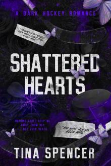Shattered Hearts: A Dark Hockey Romance