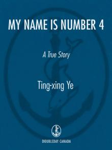 My Name is Number 4