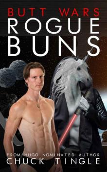 Butt Wars: Rogue Buns