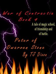 Peter of Dwarven Stone (War of Contractia Book 4)