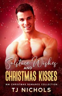 Solstice Wishes and Christmas Kisses: MM Christmas Romance Collection