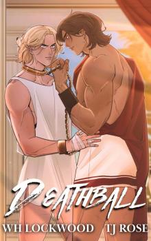 Deathball: A Post-Apocalyptic MM Dark Sports Romance Deathball: A Post-Apocalyptic MM Dark Sports Romance