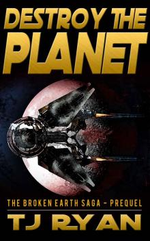 Destroy The Planet