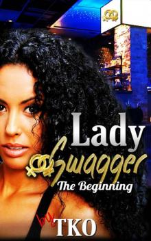 Lady Swagger-The Beginning