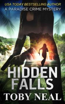 Hidden Falls: A Paradise Crime Mystery (Paradise Crime Mysteries Book 16) Hidden Falls: A Paradise Crime Mystery (Paradise Crime Mysteries Book 16)