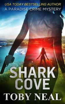 Shark Cove (Paradise Crime Mysteries Book 15) Shark Cove (Paradise Crime Mysteries Book 15)