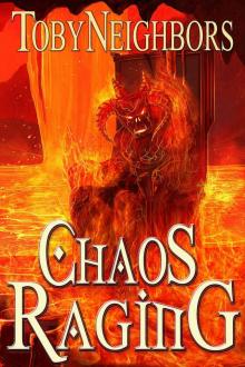 Chaos Raging (The Five Kingdoms Book 11) Chaos Raging (The Five Kingdoms Book 11)