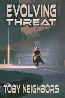 Evolving Threat: Travis Hurts #3 (Travis Hurts Novels) Evolving Threat: Travis Hurts #3 (Travis Hurts Novels)