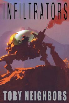 Infiltrators: SSG Vanhorn Series Book 2 Infiltrators: SSG Vanhorn Series Book 2