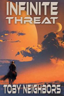 Infinite Threat: Travis Hurts #1 (Travis Hurts Novels) Infinite Threat: Travis Hurts #1 (Travis Hurts Novels)
