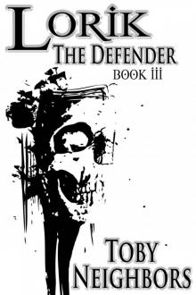 Lorik The Defender (The Lorik Trilogy)