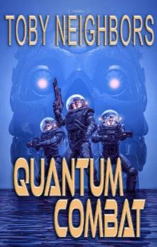 Quantum Combat: Thunderbird Series Book 3 Quantum Combat: Thunderbird Series Book 3