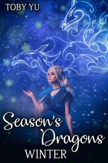 Season’s Dragons: Winter