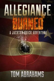Allegiance Burned: A Jackson Quick Adventure