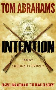 Intention (A Political Conspiracy Book 2)