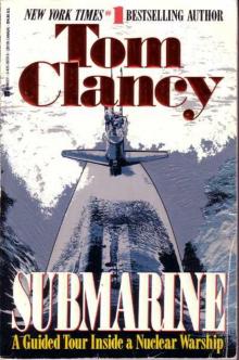 Submarine: A Guided Tour Inside a Nuclear Warship