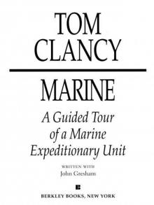 Marine: A Guided Tour of a Marine Expeditionary Unit Marine: A Guided Tour of a Marine Expeditionary Unit