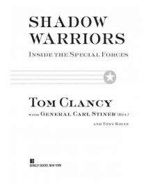 Shadow Warriors: Inside the Special Forces Shadow Warriors: Inside the Special Forces