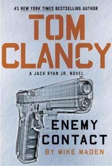 Tom Clancy Enemy Contact - Mike Maden Tom Clancy Enemy Contact - Mike Maden