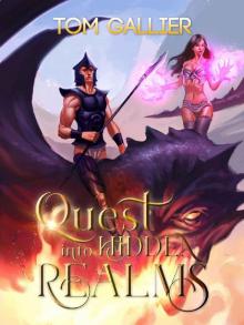 Quest into Hidden Realms (Hidden Realms LitRPG Series Book 1)
