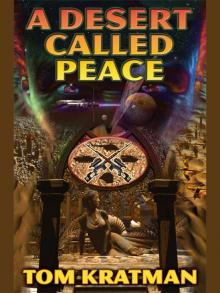 A Desert Called Peace A Desert Called Peace