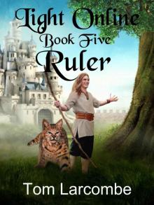 Light Online Book Five: Ruler