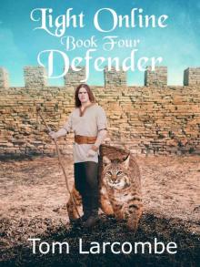 Light Online Book Four: Defender
