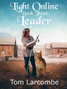 Light Online Book Three: Leader