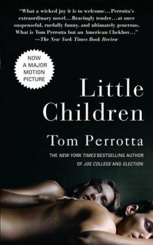 Little Children: A Novel Little Children: A Novel