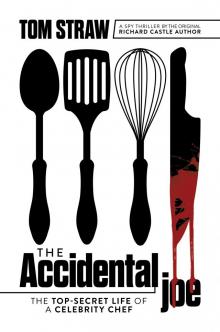 The Accidental Joe