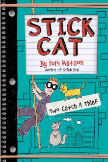 Two Catch a Thief Two Catch a Thief