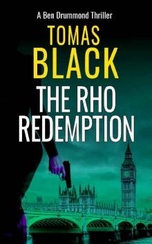 The Rho Redemption: An action crime thriller (Ben Drummond Book 3)