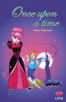 Once Upon a Time... Once Upon a Time...