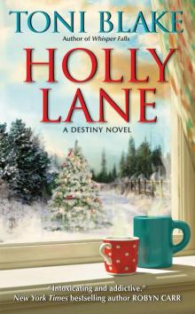 Holly Lane (Destiny, Ohio) Holly Lane (Destiny, Ohio)