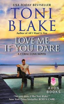 Love Me if You Dare Love Me if You Dare