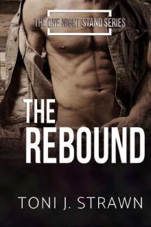 The Rebound (One Night Stand Series Book 2)