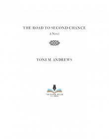 The Road to Second Chance The Road to Second Chance