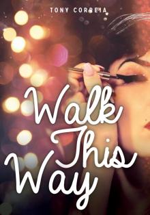 Walk This Way Walk This Way