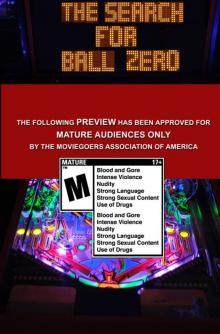 The Search for Ball Zero The Search for Ball Zero