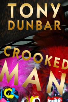 Tony Dunbar - Tubby Dubonnet 01 - Crooked Man