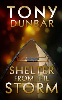[Tubby Dubonnet 04.0] Shelter From the Storm
