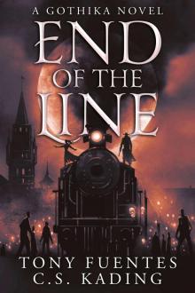 End of the Line End of the Line