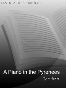 A Piano In the Pyrenees