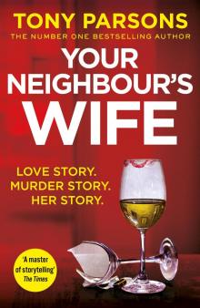 Your Neighbour's Wife Your Neighbour's Wife